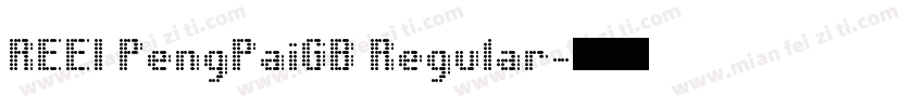 REEI PengPaiGB Regular字体转换